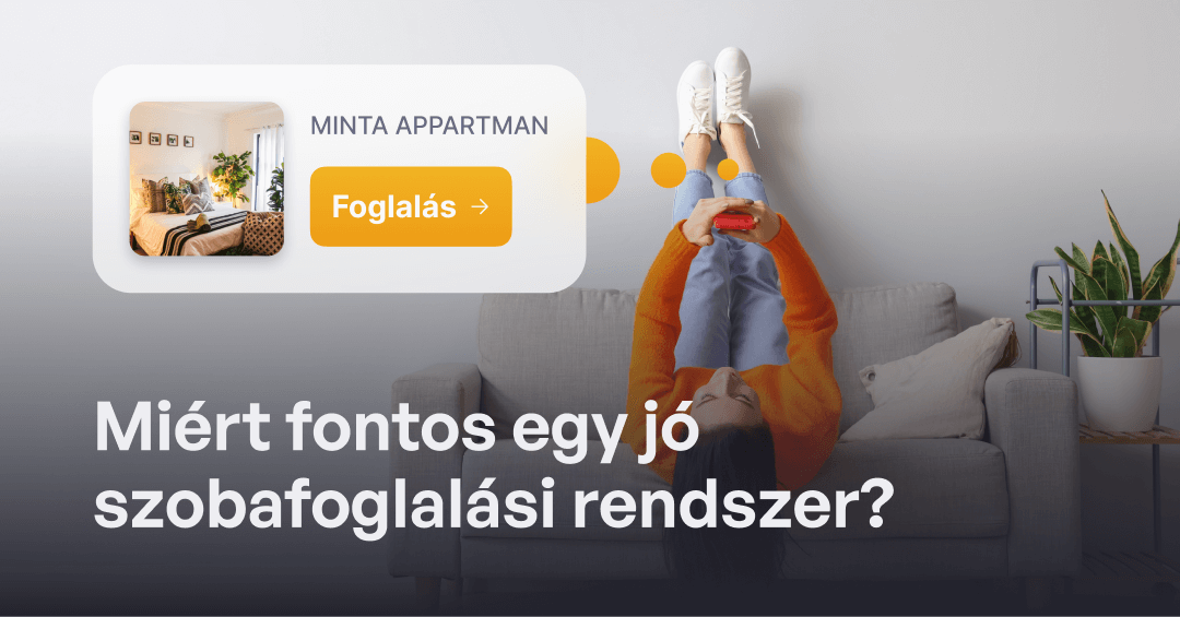 Miért fontos a jó szobafoglalási rendszer